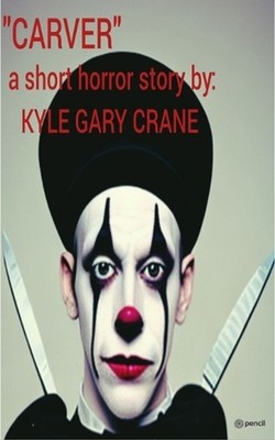 CARVER by Kyle Gary Crane Paperback Book
