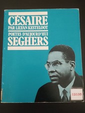 Césaire PAR LILYAN KESTELOOT + Poètes D'aujourd'hui N°85 | Bon état