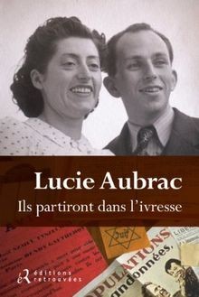 Ils partiront dans livresse : Lyon, mai 1943 - Londres,... | Buch | Zustand gut
