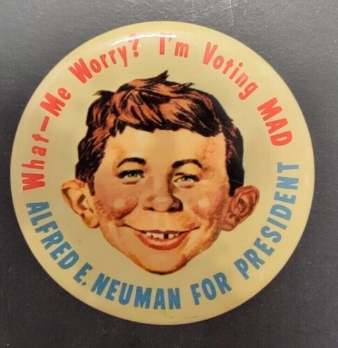 ALFRED E. NEUMAN FOR PRESIDENT COLLECTIBLE 1964 BUTTON VINTAGE MAD MAGAZINE RARE - Picture 1 of 4