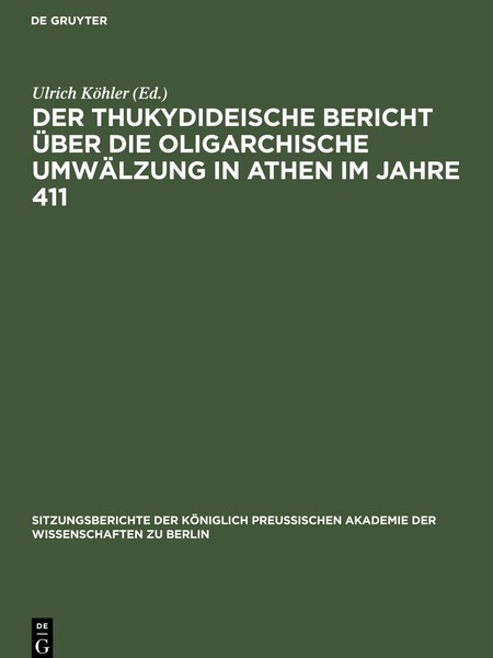 Der Thukydideische Bericht üBer Die Oligarchische UmwäLzung In Athen Im Jahre...-image