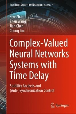 Komplexe neuronale Netze Systeme mit Zeitverzögerung - 9789811954498
