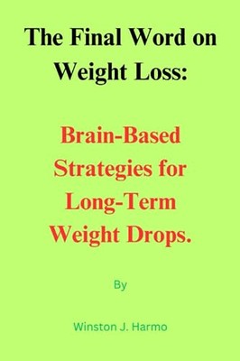 Harmo - Final Word on Weight Loss  Brain-Based Strategies for Long-Ter - X555z