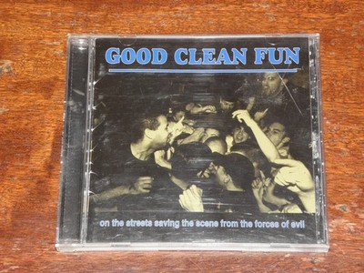GOOD CLEAN FUN - ON THE STREETS SAVING THE SCENE FRMO THE FORCES OF EVIL CD 2000