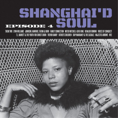 Various Artists Shanghai'd Soul: Episode 4 (Vinyl) 12'' Album (UK IMPORT)