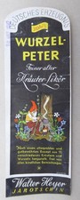 Etikett Label Wurzel-Peter Kräuter Likör 38% Walter Heyer JAROTSCHIN 1942