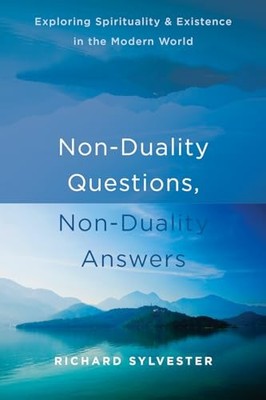 Non-Duality Questions, Non-Duality ..., Sylvester, Rich