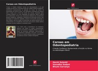 Coroas Em Odontopediatria Bhumi Sarvaiya