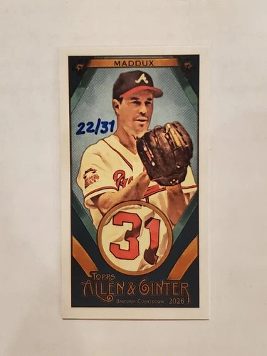 Greg Maddux 2026 Topps Allen & Ginter UNIFORM COUNTDOWN #d card, Braves uniform, gold “31” circle, text “22/31”.
