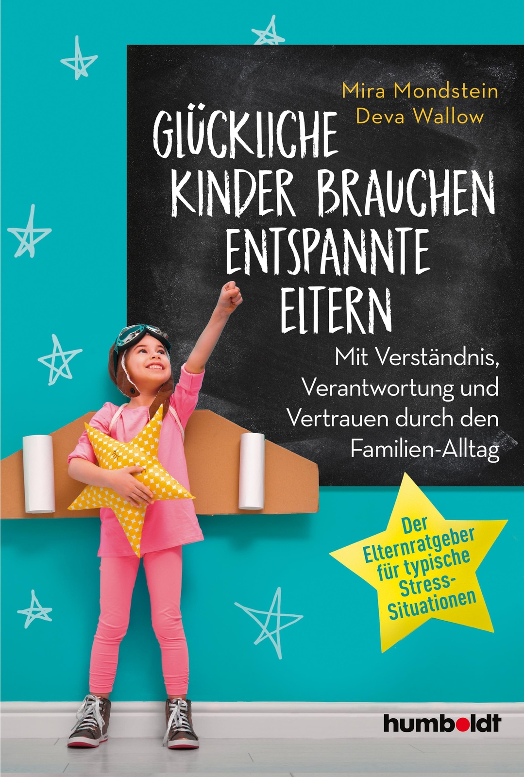 Thumbnail - Glückliche Kinder Brauchen Entspannte Eltern Mira Mondstei ...