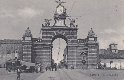 CATANIA - Porta Garibaldi (on the verse manuscript history of the door ''Ferdinanda'')
