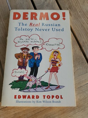 Dermo!: The Real Russian Tolstoy Never Used (Russian Edition) - ACCEPTABLE