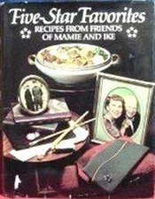 Five-Star Favorites : Recipes from Friends of Mamie and Ike Hardc