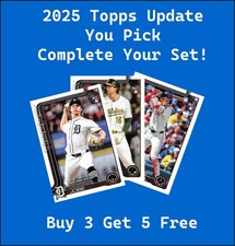 2025 Topps Baseball Update Base Cards Complete Your Set You Pick #US1-US250