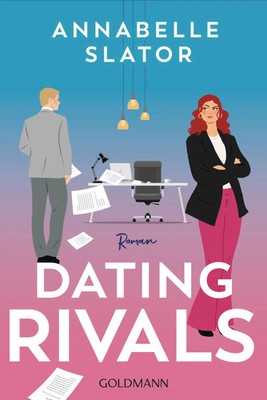 Dating Rivals | Annabelle Slator | Taschenbuch | 448 S. | Deutsch | 2026