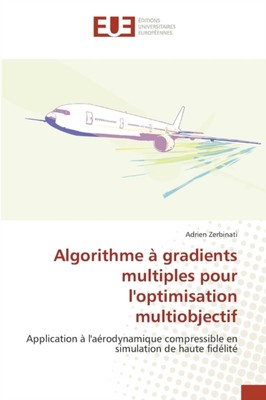 ZERBINATI-A - Algorithme  gradients multiples pour l'optimisation mul - X555z