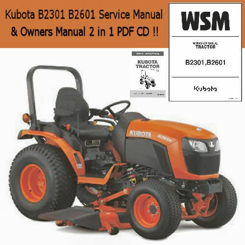 Kubota B2301 B2601 Tractor Service Owners Manual 2 in 1 Repair