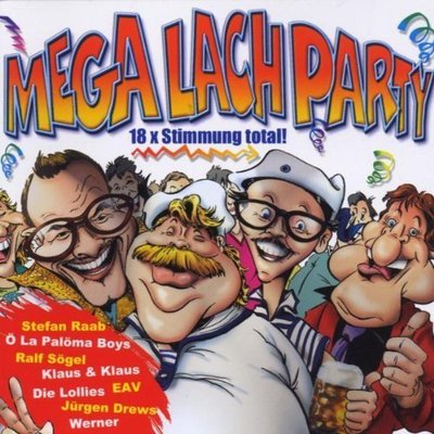 Mega Lach Party 1 (2000) Ralf Sögel, Klaus & Klaus, EAV, Die Alpenrammler.. [CD]