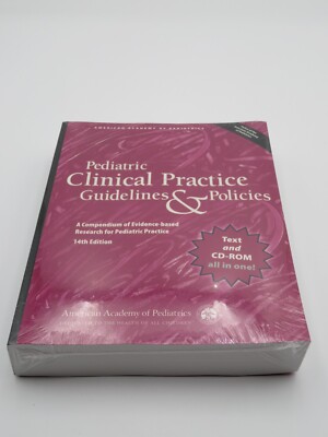 Pediatric Clinical Practice Guidelines & Policies: A Compendium of Evidence-ba..