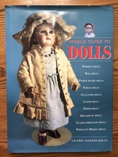 World Guide Dolls from Around the World - Types Makers Oversize Illustrated Book