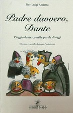 PADRE DAVVERO, DANTE AMIETTA PIER LUIGI SPOON RIVER 2012  BROSSURA
