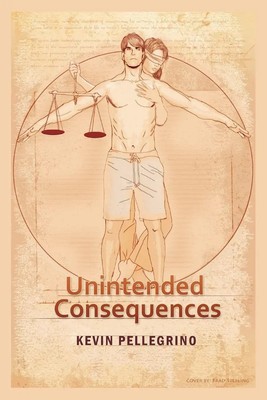 Kevin Pellegrino | Unintended Consequences | Taschenbuch | Englisch (2010)