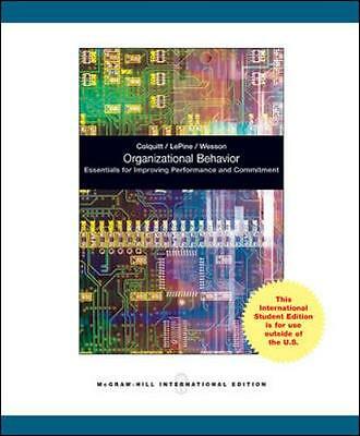 Organizational Behavior: Essentials for Improving Performance and Commitment Es