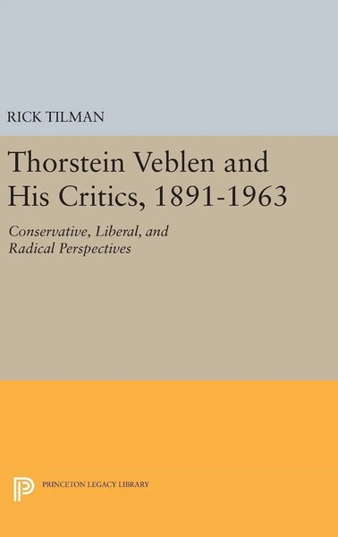 Rick Tilman | Thorstein Veblen And His Critics, 1891-1963 | Buch | Englisch-image