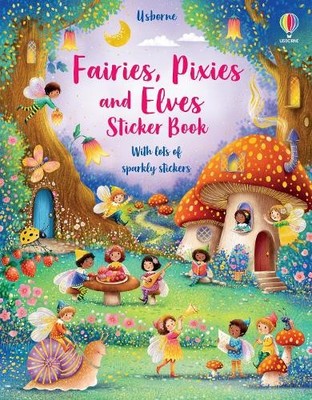 Fiona Watt Fairies, Pixies and Elves Sticker Book (Taschenbuch) Sticker Books