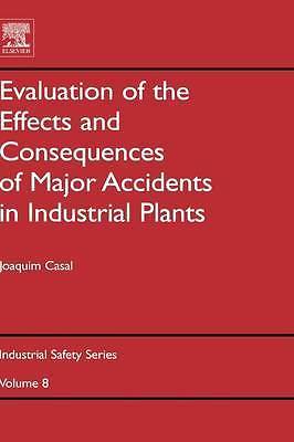 Evaluation of the Effects and Consequences of Major Accidents in Industrial Pla