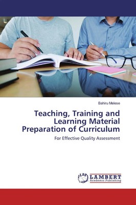 Teaching, Training and Learning Material Preparation of Curriculum Bahiru Melese