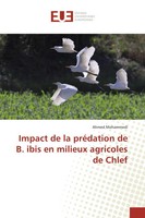 Ahmed Mohammedi | Impact De La PréDation De B. Ibis En Milieux Agricoles De...