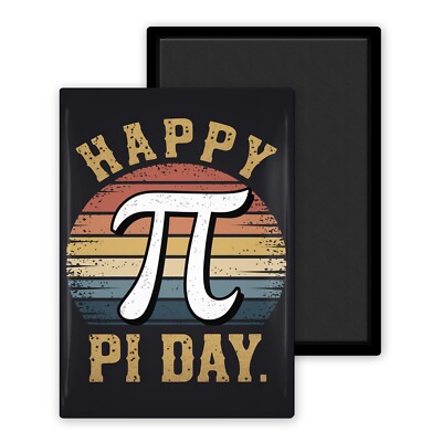 Happy Pi Day - Kühlschrankmagnet 54 x 78 mm