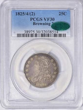 1825/4/(2) 25C PCGS VF30 CAC Capped Bust Quarter Browning 2 32038514