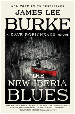 Der neue Iberia Blues: Ein Roman von Dave Robicheaux von James Lee Burke (englisch) Papier