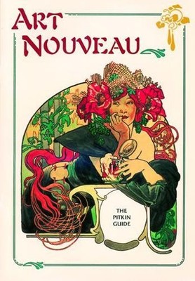 Art Nouveau (Pitkin guides) by Newbery, Elizabeth Paperback Book The Fast Free