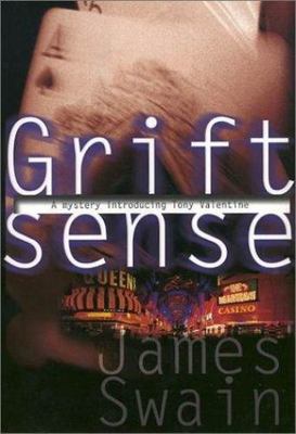 Grift Sense, Swain, James, 9780743406222
