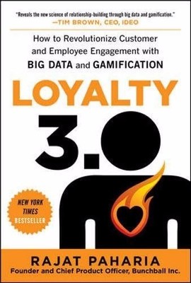 Loyalty 3.0: How to Revolutionize Customer and Employee Engagement with Big Data