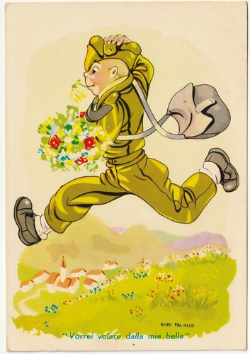 UMORISTICA - MILITARE - VORREI VOLARE DALLA MIA BELLA - ILL. NINO PALAZZO -10996