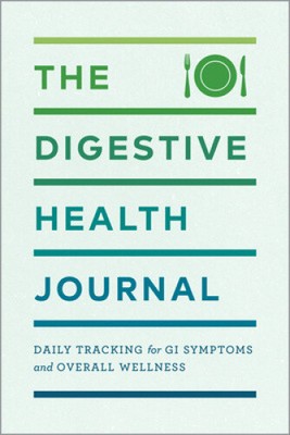 The Digestive Health Journal: Daily Tracking for GI Symptoms and Overall