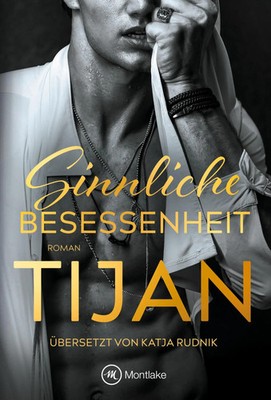 Tijan | Sinnliche Besessenheit | Taschenbuch | Deutsch (2026) | Montlake