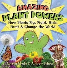 Andrew Schuerger Loreen Leedy Amazing Plant Powers (Paperback) (UK IMPORT)