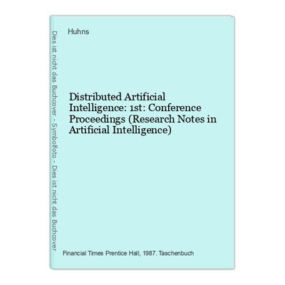 Distributed Artificial Intelligence: 1st: Conference Proceedings (Research Notes