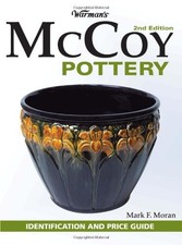 WARMAN'S MCCOY POTTERY: IDENTIFICATION AND PRICE GUIDE, By Mark F Moran **Mint**