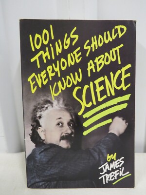 1001 Things Everyone Should Know About Science by James Trefil (1992, Paperback)