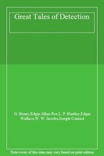 Great Tales of Detection-O. Henry,Edgar Allan Poe,L. P. Hartley,Edgar Wallace,W