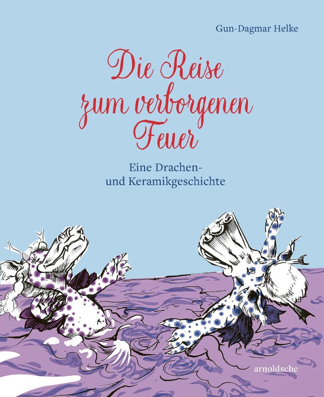 Thumbnail - Gun-dagmar Helke Die Reise Zum Verborgenen Feuer 9783897906181