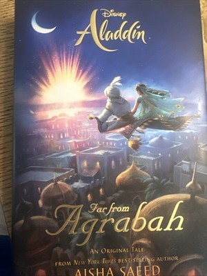 Aladdin: Far from Agrabah by Aisha Saeed (2019, Hardcover)