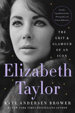 Elizabeth Taylor: the Grit & Glamour of an Icon