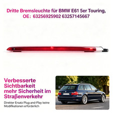 Dritte Bremsleuchte für BMW 5er E61 Touring, OE 63256925902 63257145667